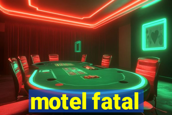 motel fatal